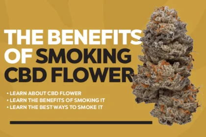 CBD Flower Benefits